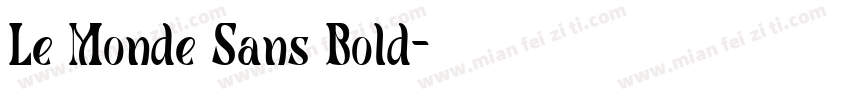 Le Monde Sans Bold字体转换